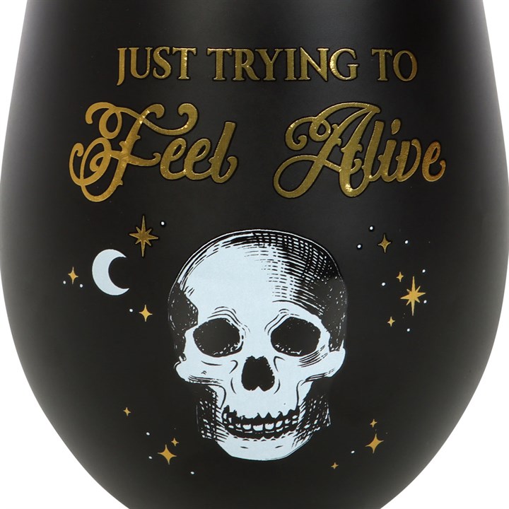 Trying to Feel Alive Stemless Wine Glass - Image 2